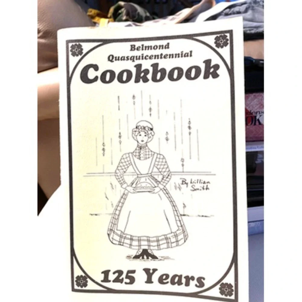 Belmond, Iowa Quasquicentennial cookbook 125 years  1856-1981
